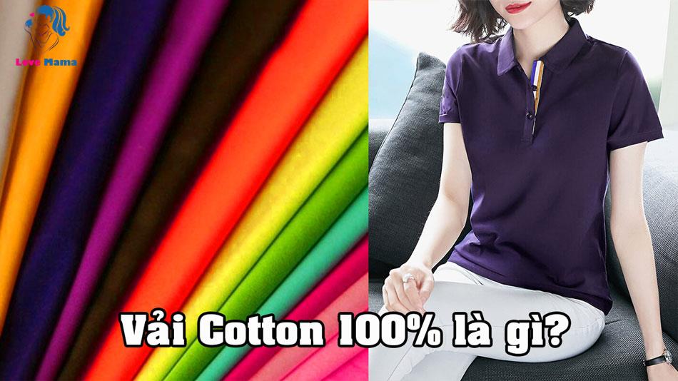 Vải Cotton 100% là gì