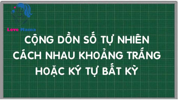 Cộng dồn các số tự nhiên cách nhau khoảng trắng tính tiền đơn hàng