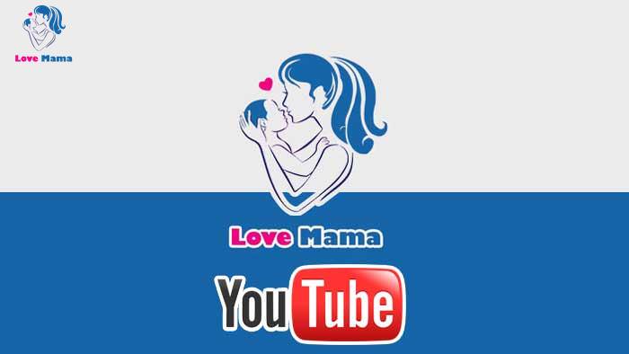 Tất cả kênh Youtube thương hiệu LoveMama