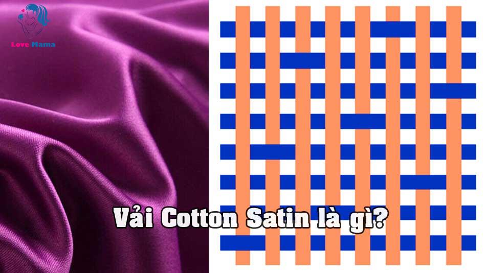 Vải Cotton Satin là gì? Cấu tạo cách dệt vải Cotton Satin
